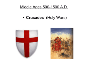 Middle Ages 500-1500 AD Crusades