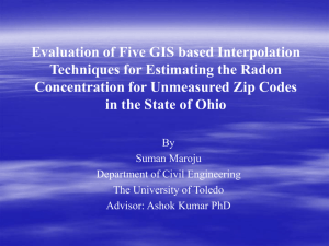Evaluation of GIS Interpolation Techniques for unmeasured radon