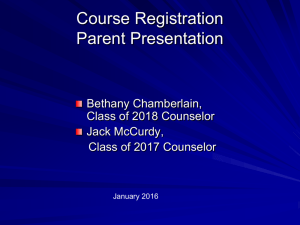 Course Registration February 16, 2006 Parent Presentation