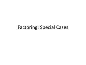 Factoring: Special Cases
