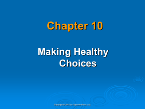 Chap 10 Making Healthy Choices