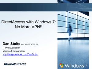 DirectAccess With Windows 7:No More VPN!!