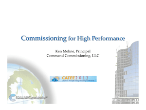 Commissioning for High Performance Ken Meline, Managing