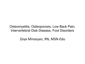 Osteomyelitis, Osteoporosis, Low Back Pain