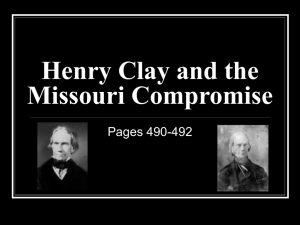 Missouri Compromise Henry Clay