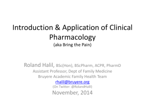 Introduction & Basics of Pharmacology (with slides borrowed from Dr