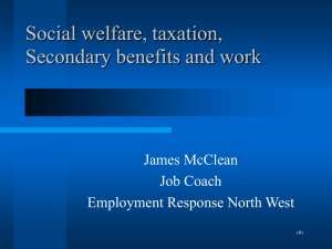 Social welfare, taxation, Secondary benefits and work