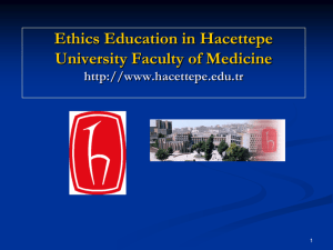 Ethics Education in Hacettepe University Faculty of Medicine