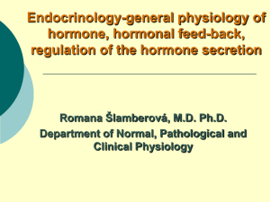 Endocrinology-general physiolofy of hormone, hormonal feed