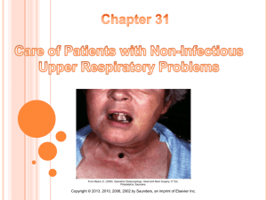 Chapter 31, Noninfectious Upper Respiratory Problems