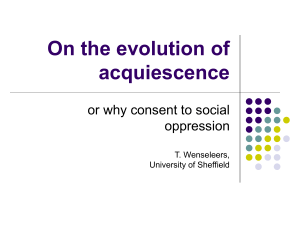 On the evolution of acquiescence