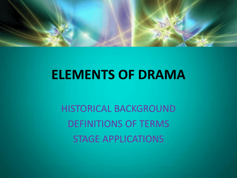 drama-terms-drama-a-story-written-to-be-performed-by-actors