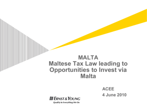 Maltese tax law leading to opportunities to invest via Malta