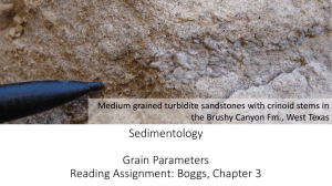 Sediment/Rock Fabric Significance of Grain Size & Sorting for