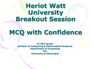 Heriot Watt University Breakout Session MCQ with Confidence Dr