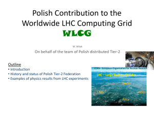 Polish Contribution to the Worldwide LHC Computing - PL-Grid
