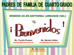 SPANISH AS AN ADITIONAL LANGUAGE (SAL)