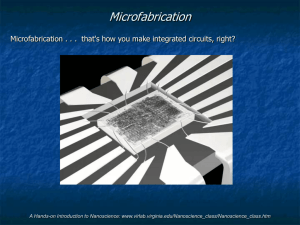 Microfabrication / Micromachining - UVA Virtual Lab