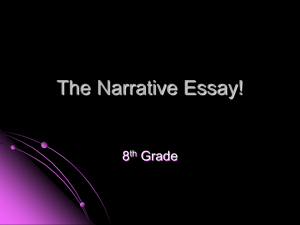 The Narrative Essay!