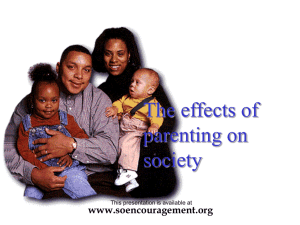 EFFECTS OF PARENTING SOCIETY POWER POINT FOR THE