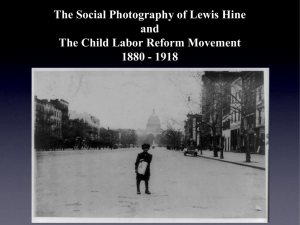 The Social Photography of Lewis Hine and The Child Labor Reform