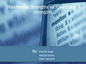 Mainframes Strengths vs. Client/sever strengths