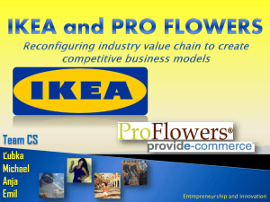 IKEA and PRO FLOWERS Reconfiguring industry value chain to
