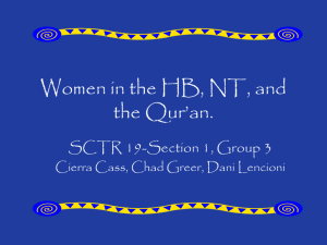 Women in the HB, NT, and the Qur'an.