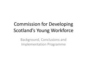 Commission for Developing Scotland*s Young Workforce