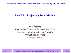 Tutorial on Spatial and Spatio-Temporal Data Mining