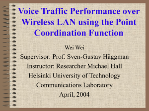 Voice Traffic Performance over Wireless LAN using the Point