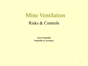 Mine Ventilation Risks and Controls