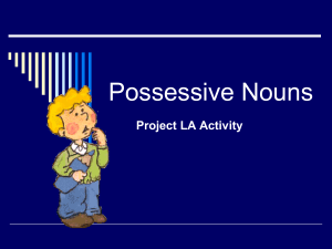 Possessive Nouns.ppt