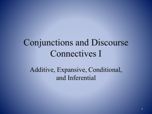 Conjunctions and Discourse Connectives I