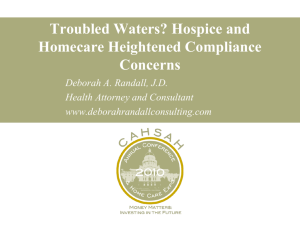 Troubled Waters? Hospice and Homecare Heightened Compliance