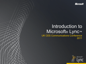 Introduction to Microsoft® Lync*