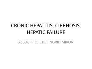 chronic hepatitis, cirrhosis,hepatic failure
