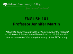 ENGLISH 101 Professor Jennifer Martin