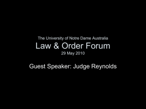 The University of Notre Dame Australia Law & Order Forum 29 May 2010