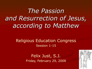 The Passion and Resurrection of Jesus, according to