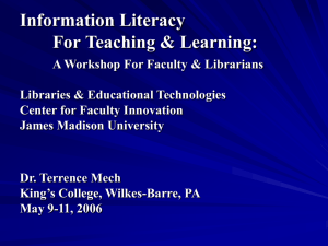 Information Literacy - James Madison University Libraries