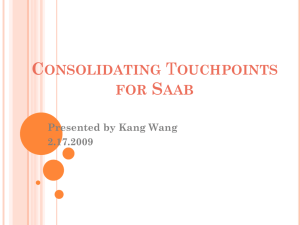 Consolidating Touchpoints for Saab