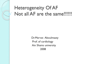 Heterogenity of AF - The Egyptian Cardiac Rhythm Association