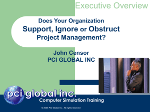 Does Your Organization Support, Ignore or Obstruct Project