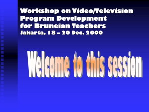 Workshop on Video/Television Program Development for Bruneian