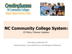 CE Policy/Waiver Update - North Carolina Community College Adult