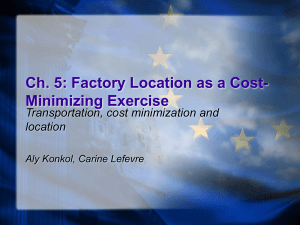 Ch. 5: Factory Location as a Cost