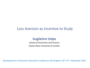 Loss aversion as incentive to study