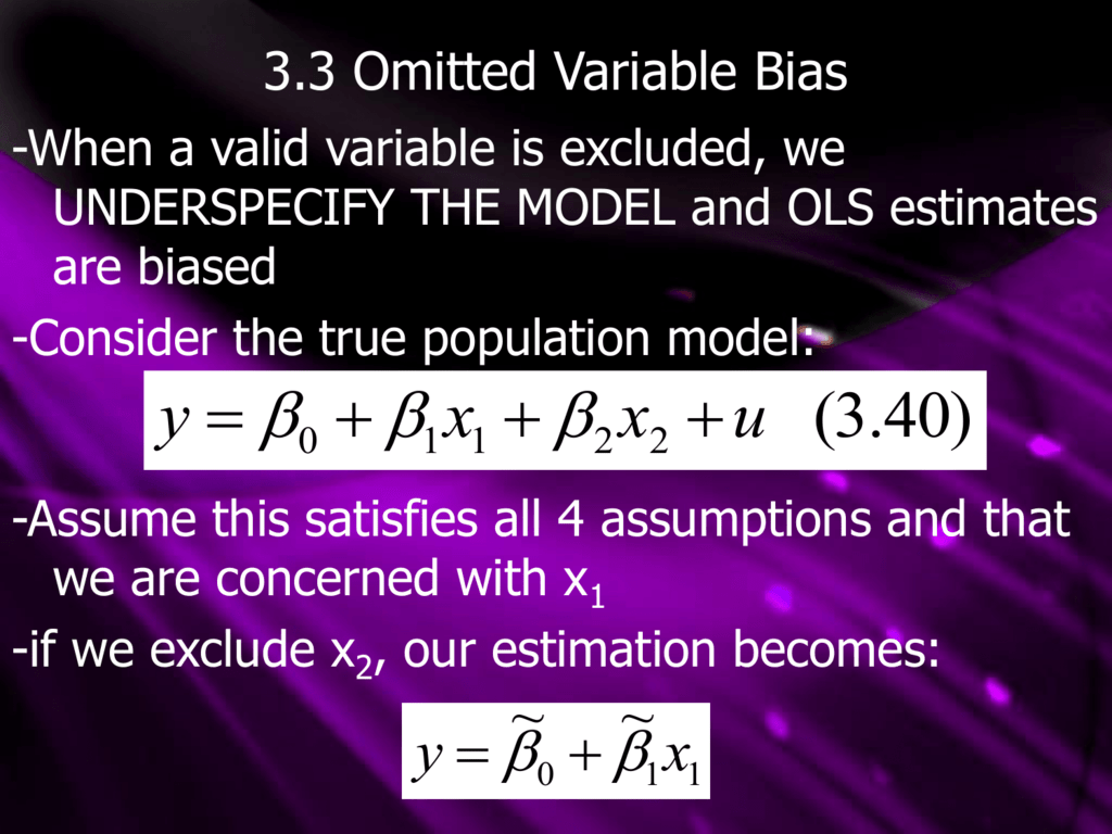 This variable. Omitted variable bias. OLS unbiased. Omitted. Biased Formula.