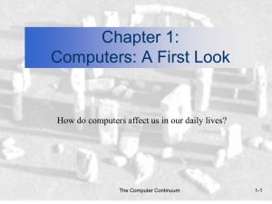 Chapter 1: Computers: A First Look - CS